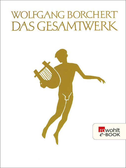 Title details for Das Gesamtwerk by Wolfgang Borchert - Available